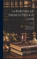 A History of French Private Law; Volume 3 1021156728 Book Cover