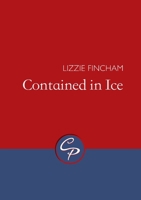 Contained in Ice 1788640926 Book Cover