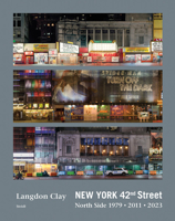 Langdon Clay: 42nd Street, 1979 395829281X Book Cover
