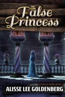 The False Princess 1945502754 Book Cover