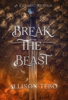 Break the Beast B0CF3SB5PX Book Cover