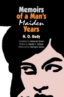 Memoirs of a Man's Maiden Years 0812220617 Book Cover