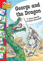 George and the Dragon (Hopscotch Adventures) 0749666919 Book Cover