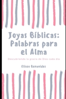 Joyas Bíblicas: Palabras para el Alma (Spanish Edition) B0DRT3JQTD Book Cover