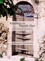 Knocking on Moonlit Door: Reflections on Journeys to Europe and Other Destinations 1896300723 Book Cover