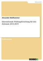 Internationale Prüfungsforschung für den Zeitraum 2013-2015 3668790809 Book Cover