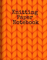 Knitting Paper Notebook: Grid Paper For Knitting - Needle Point, Embroidery, Chunky Knit, Crochet, Patchwork Halloween Craft Projects - 4 x 5 Ratio & ... Knitted Decor - 2 Sizes Grid Paper in O 3749769192 Book Cover