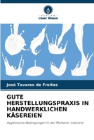 Gute Herstellungspraxis in Handwerklichen Käsereien (German Edition) 6208317207 Book Cover