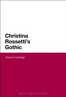 Christina Rossetti's Gothic 1474222811 Book Cover