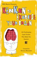 Will Shortz Presents KenKen to Exercise Your Brain: 100 Challenging Logic Puzzles That Make You Smarter 0312607970 Book Cover