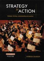 Strategic Thinking - Strategic Action (2nd Edition) 0134535804 Book Cover