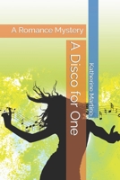 A Disco for One: A Romance Mystery B09FCHQYP9 Book Cover