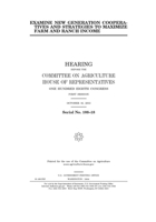 Examine new generation cooperatives and strategies to maximize farm and ranch income B084DK8FK6 Book Cover