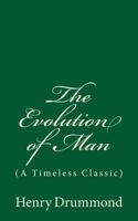 The Evolution of Man 1021417947 Book Cover