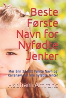 Beste Første Navn for Nyfødte Jenter: Mer Enn 22.000 Første Navn og Kallenavn for alle nyfødte Jenter B08VRHQFCH Book Cover