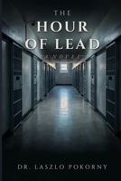The Hour of Lead B0H9D4LD1P Book Cover