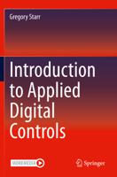 Introduction to Applied Digital Controls 3030428095 Book Cover