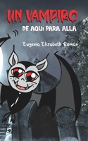 Un vampiro de aquí para allá B08J22BMRZ Book Cover