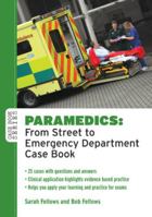Paramedics: from street to emergency department case book 0335242677 Book Cover