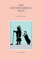 Die Leuteschreck-Saga: Eine Wikinger-Satire 3754341197 Book Cover