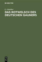 Das Rotwelsch Des Deutschen Gauners 3111279782 Book Cover
