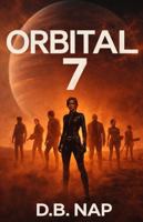 Orbital-7 B0GXPMJ8GF Book Cover