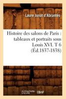 Histoire Des Salons de Paris - Tome VI 150876770X Book Cover