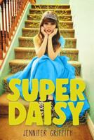 Super Daisy! 1723884936 Book Cover