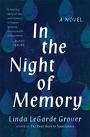 In the Night of Memory: A Novel 1517906512 Book Cover