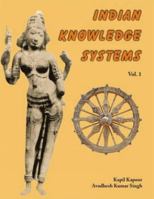 Indian Knowledge Systems: Vol. 2 8124603367 Book Cover