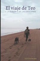 El Viaje de Teo y la Alquimia de las Emociones (Spanish Edition) B0GTZYZB5G Book Cover