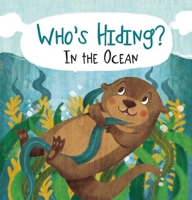Who's Hiding in the Ocean 1626867453 Book Cover