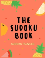 The Sudoku Book | Sudoku Puzzles: For Adults With Anxiety Disorder | 50 Puzzles | Paperback | Made In USA | Size 8.5x11 1693700433 Book Cover