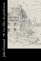 Les filles du professeur 1530387949 Book Cover