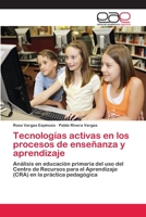 Tecnologías activas en los procesos de enseñanza y aprendizaje 3659065706 Book Cover