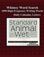 Whimsy Word Search, 1098 High-Frequency Writing Words, Letters 1730833462 Book Cover