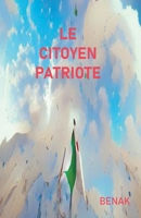 Le Citoyen Patriote B0D2S6HQYV Book Cover