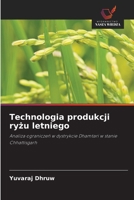 Technologia produkcji ryzu letniego: Analiza ograniczen w dystrykcie Dhamtari w stanie Chhattisgarh (Polish Edition) 620881099X Book Cover