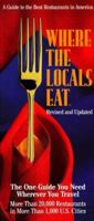 Where the Locals Eat: A Guide to the Best Restaurants in America 0963440349 Book Cover