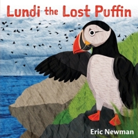 Lundi the Lost Puffin: The Child Heroes of Iceland 0960074538 Book Cover