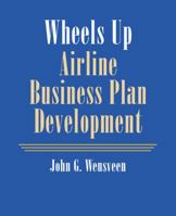 Wheels Up: Airline Business Plan Development 0534393543 Book Cover
