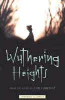 Wuthering Heights: From the Story by Emily Bronte (Usborne Classics) 1580866042 Book Cover
