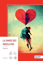 La danse des papillons (French Edition) B0GPD9STZF Book Cover