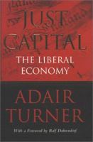 Just Capital: The Liberal Economy 0333900715 Book Cover