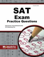 SAT Exam Practice Questions: SAT Practice Tests & Review for the SAT Reasoning Test 1614037299 Book Cover