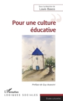 Pour une culture éducative: Préface de Guy Avanzini (Logiques Sociales) (French Edition) 2343212058 Book Cover