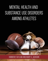 Mental Health and Substance Use Disorders Among Athletes 1793521220 Book Cover