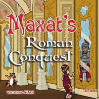 Maxat's Roman Conquest: Book 11 1291688358 Book Cover