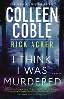 I Think I Was Murdered 0840712626 Book Cover