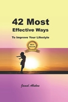 42 Most Effective Ways to Improve Your Lifestyle 1723954217 Book Cover